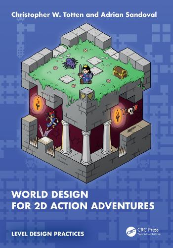 [object Object] «World Design for 2D Action-Adventures», авторів Адріан Сандовал, Крістофер В. Тоттен - фото №1