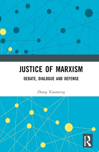 Бумажная книга «Justice of Marxism: Debate, Dialogue and Defense» - фото №1