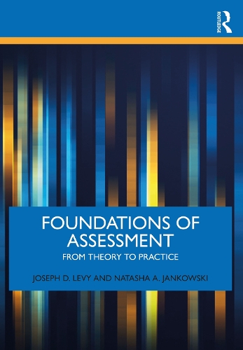 Бумажная книга «Foundations of Assessment: From Theory to Practice», автор Наташа А. Янковски - фото №1