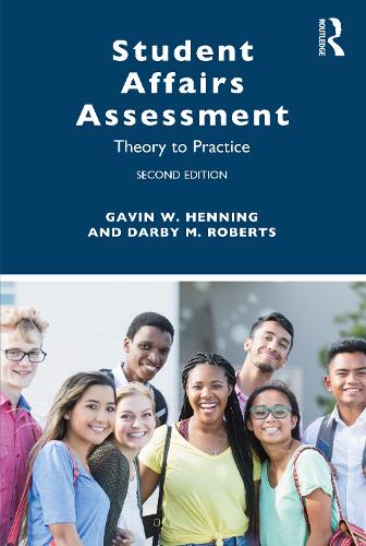Бумажная книга «Student Affairs Assessment: Theory to Practice», авторов Дарби М. Робертс, Гэвин В. Хеннинг - фото №1