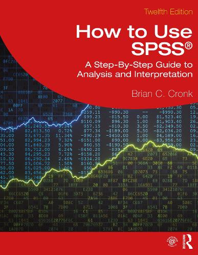 [object Object] «How to Use SPSS®: A Step-By-Step Guide to Analysis and Interpretation», автор Брайан К. Кронк - фото №1