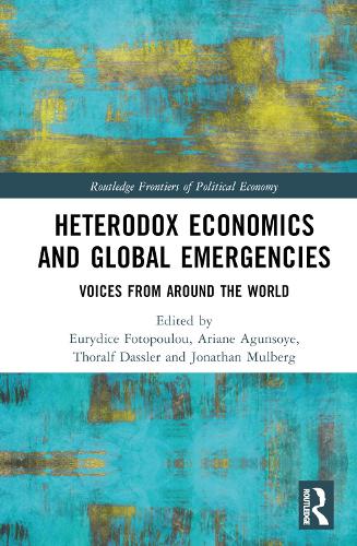 Бумажная книга «Heterodox Economics and Global Emergencies: Voices from Around the World» - фото №1