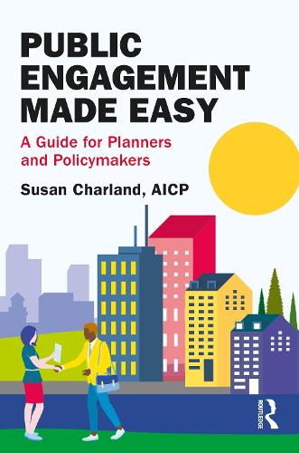 Бумажная книга «Public Engagement Made Easy: A Guide for Planners and Policymakers», автор Сьюзан Чарланд - фото №1