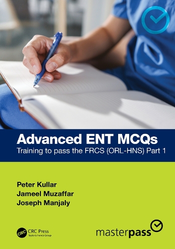 [object Object] «Advanced ENT MCQs: Training to pass the FRCS (ORL-HNS) Part 1», авторов Джозеф Манджали, Питер Куллар - фото №1