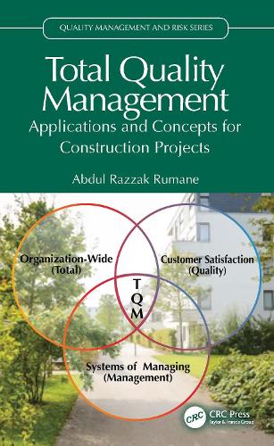 Паперова книга «Total Quality Management: Applications and Concepts for Construction Projects», автор Абдул Раззак Руман - фото №1