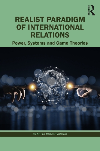 Паперова книга «Realist Paradigm of International Relations: Power, Systems and Game Theories», автор Амартья Мухопадх'яй - фото №1