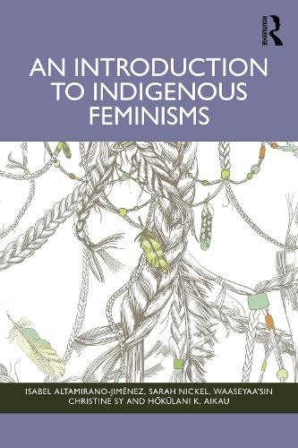 Паперова книга «An Introduction to Indigenous Feminisms», автор Ізабель Альтамірано-Хіменес - фото №1