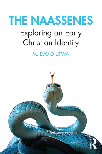 Бумажная книга «The Naassenes: Exploring an Early Christian Identity», автор М. Дэвид Литва - фото №1