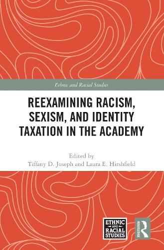 Бумажная книга «Reexamining Racism, Sexism, and Identity Taxation in the Academy» - фото №1