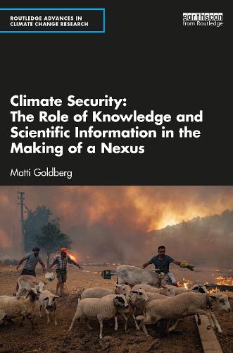 [object Object] «Climate Security: The Role of Knowledge and Scientific Information in the Making of a Nexus», автор Матти Голдберг - фото №1