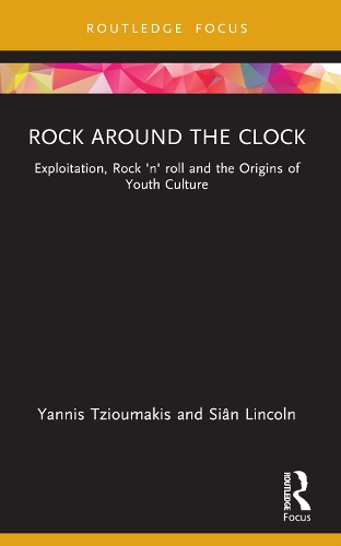 Бумажная книга «Rock around the Clock: Exploitation, Rock 'n' roll and the Origins of Youth Culture», авторов Сиан Линкольн, Яннис Тзиумакис - фото №1
