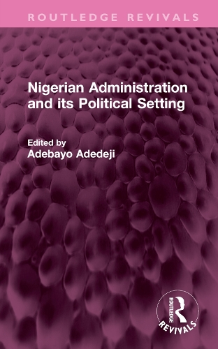 Бумажная книга «Nigerian Administration and its Political Setting» - фото №1