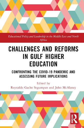 Паперова книга «Challenges and Reforms in Gulf Higher Education: Confronting the COVID-19 Pandemic and Assessing Future Implications» - фото №1