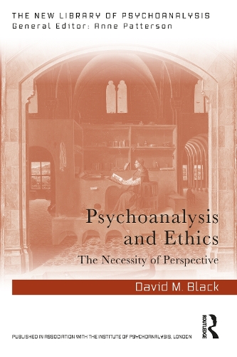 Паперова книга «Psychoanalysis and Ethics: The Necessity of Perspective», автор Девід М. Блек - фото №1