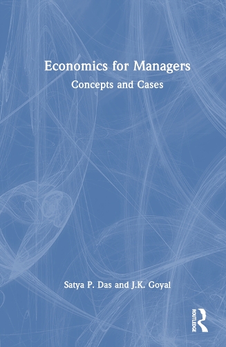 Бумажная книга «Economics for Managers: Concepts and Implications», авторов Дж.К. Гоял, Сатья П. Дас - фото №1