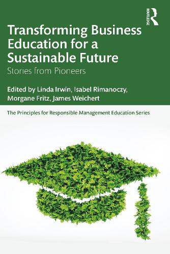 Паперова книга «Transforming Business Education for a Sustainable Future: Stories from Pioneers» - фото №1