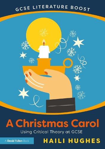 Бумажная книга «GCSE Literature Boost: A Christmas Carol: Using Critical Theory at GCSE», автор Хейли Хьюз - фото №1