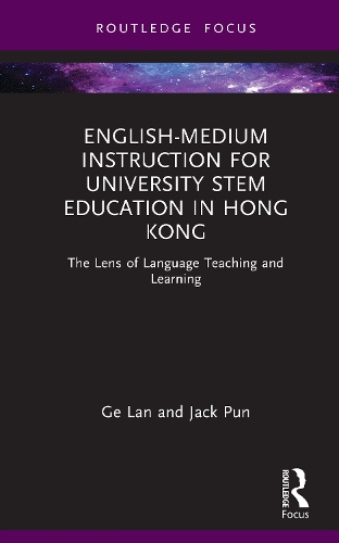 Бумажная книга «English-medium Instruction for University STEM Education in Hong Kong: The Lens of Language Teaching and Learning», автор Джек Пун - фото №1
