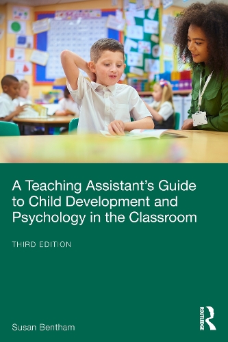 Бумажная книга «A Teaching Assistant’s Guide to Child Development and Psychology in the Classroom», автор Сьюзен Бентам - фото №1