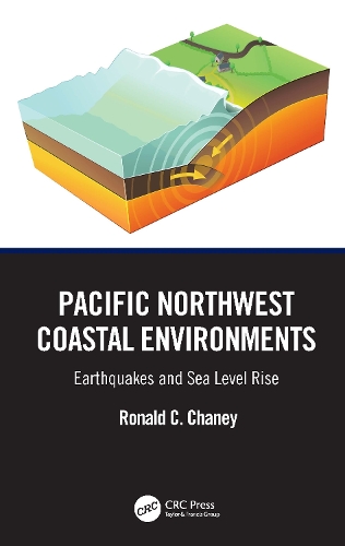 Паперова книга «Pacific Northwest Coastal Environments: Earthquakes and Sea Level Rise», автор Рональд К. Чейні - фото №1
