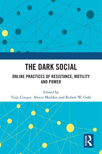 Паперова книга «The Dark Social: Online Practices of Resistance, Motility and Power» - фото №1