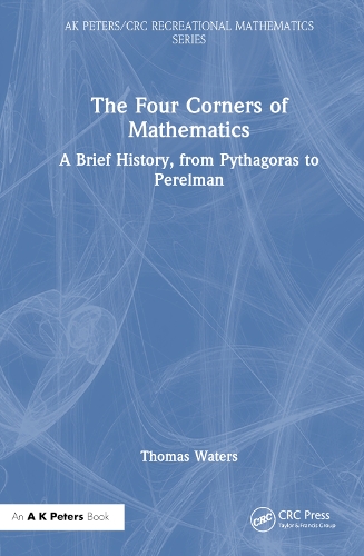 Бумажная книга «The Four Corners of Mathematics: A Brief History, from Pythagoras to Perelman», автор Томас Уотерс - фото №1