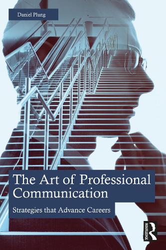 Бумажная книга «The Art of Professional Communication: Strategies that Advance Careers», автор Даниэль Плунг - фото №1