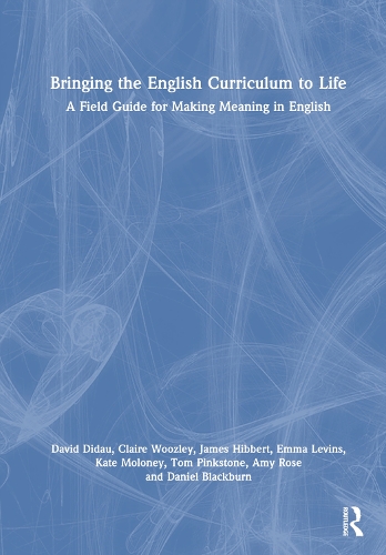 Бумажная книга «Bringing the English Curriculum to Life: A Field Guide for Making Meaning in English», автор Дэвид Дидау - фото №1