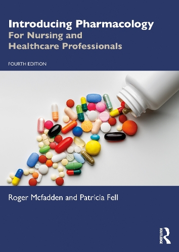 Бумажная книга «Introducing Pharmacology: For Nursing and Healthcare Professionals», автор Патриция Фелл - фото №1