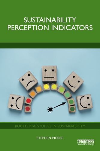 Бумажная книга «Sustainability Perception Indicators: Theory and Practice of Perception Indicators in Sustainability», автор Стивен Морс - фото №1