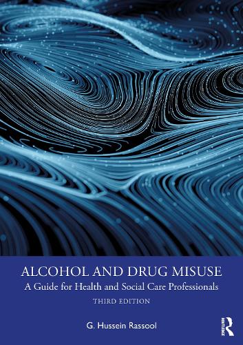 Бумажная книга «Alcohol and Drug Misuse: A Guide for Health and Social Care Professionals», автор Г. Хусейн Расул - фото №1