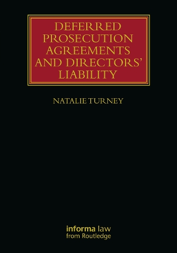 Бумажная книга «Deferred Prosecution Agreements and Directors’ Liability», автор Натали Терни - фото №1