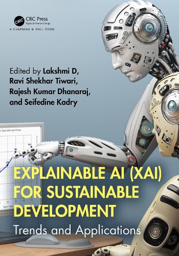 Бумажная книга «Explainable AI (XAI) for Sustainable Development: Trends and Applications» - фото №1