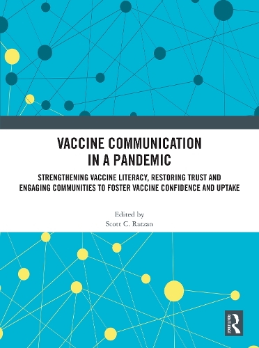 Бумажная книга «Vaccine Communication in a Pandemic: Strengthening Vaccine Literacy, Restoring Trust and Engaging Communities to Foster Vaccine Confidence and Uptake» - фото №1