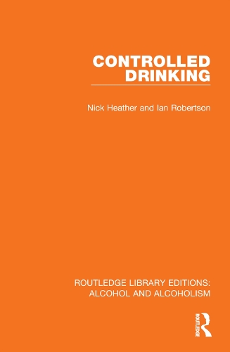 Паперова книга «Controlled Drinking», авторів Ян Робертсон, Нік Хізер - фото №1