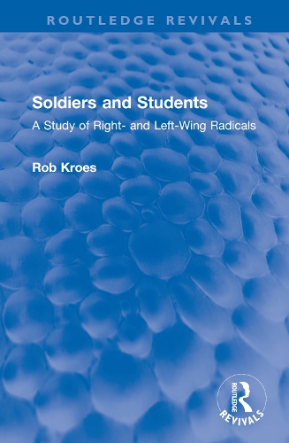 Бумажная книга «Soldiers and Students: A Study of Right- and Left-Wing Radicals», автор Роб Крос - фото №1