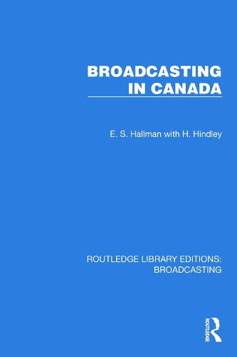 Бумажная книга «Broadcasting in Canada», авторов Э.С. Холлман, Х. Хиндли - фото №1