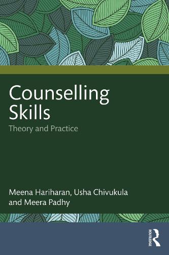 Бумажная книга «Counselling Skills: Theory and Practice», авторов Мина Харихаран, Меера Падхи, Уша Чивукула - фото №1