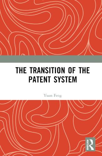 Бумажная книга «The Transition of the Patent System», автор Юань Фэн - фото №1