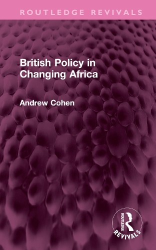 Паперова книга «British Policy in Changing Africa», автор Ендрю Коен - фото №1