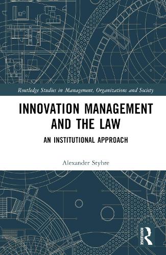 Бумажная книга «Innovation Management and the Law: An Institutional Approach», автор Александр Штир - фото №1