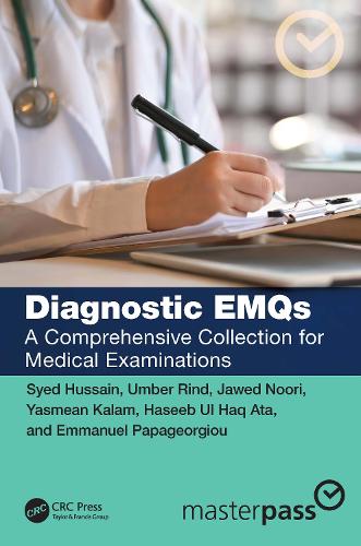 [object Object] «Diagnostic EMQs: A Comprehensive Collection for Medical Examinations», авторів Еммануель Папагеоргіу, Хасіб Ата, Джавед Нурі, Саїд Хусейн, Умбер Рінд, Ясмін Калам - фото №1