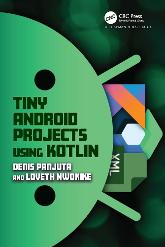 [object Object] «Tiny Android Projects Using Kotlin», авторів Денис Панджута, Ловет Нвокіке - фото №1