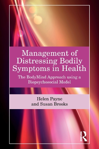 Паперова книга «Management of Distressing Bodily Symptoms in Health: The BodyMind Approach using a Biopsychosocial Model», авторів Хелен Пейн, Сюзан Брукс - фото №1