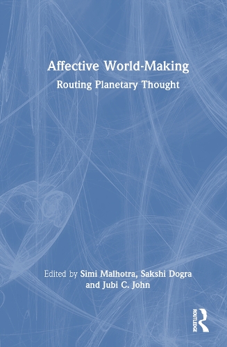 Паперова книга «Affective World-Making: Routing Planetary Thought» - фото №1