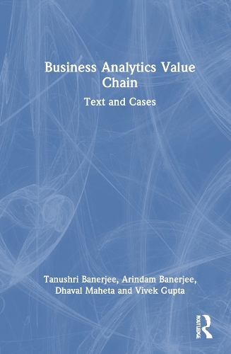 [object Object] «Business Analytics Value Chain: Text and Cases», авторов Ариндам Банерджи, Вивек Гупта - фото №1