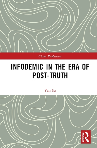 Бумажная книга «Infodemic in the Era of Post-Truth», автор Янь Су - фото №1