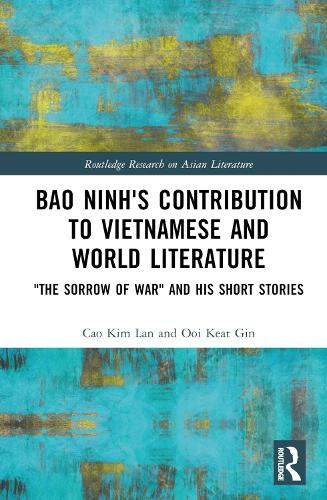 Бумажная книга «Bao Ninh's Contribution to Vietnamese and World Literature: "The Sorrow of War" and his Short Stories», авторов Цао Ким Лан, Оой Джин - фото №1