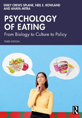 Бумажная книга «Psychology of Eating: From Biology to Culture to Policy», авторов Анайя Митра, Эмили Крюс Сплэйн - фото №1