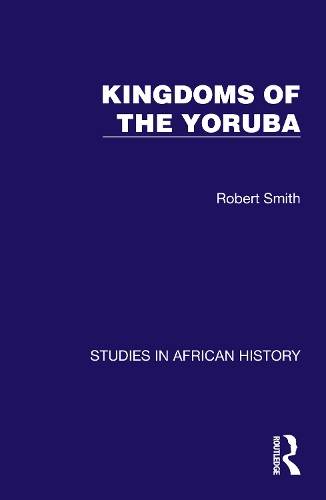Бумажная книга «Kingdoms of the Yoruba», автор Роберт Смит - фото №1